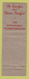 Matchbook Cover - Union Pacific Railroad Perry Cole Tacoma WA WORN