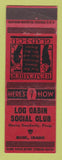 Matchbook Cover - Log Cabin Social Club Buhl ID