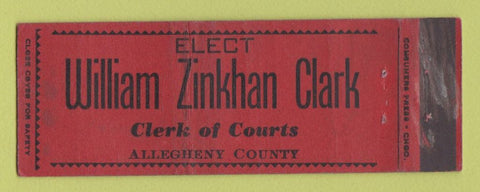 Matchbook Cover - William Zinkhan Clark Allegheny County Clerk of Courts WEAR PA