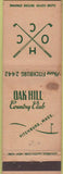 Matchbook Cover - Oak Hill Country Club Fitchburg MA WEAR