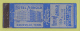 Matchbook Cover - Hotel Arnold Knoxville TN WORN