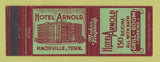 Matchbook Cover - Hotel Arnold Knoxville TN