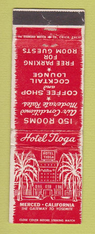 Matchbook Cover - Hotel Tioga Merced CA