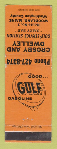 Matchbook Cover - Gulf oil gas Crosby Dwelley Woodland ME WEAR