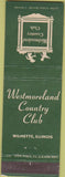 Matchbook Cover - Westmoreland Country Club Wilmette IL