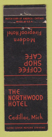 Matchbook Cover - Northwoood Hotel Cadillac MI