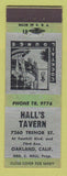 Matchbook Cover - Hall's Tavern Oakland CA