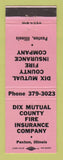 Matchbook Cover - Dix Mutual Fire Insurance Paxton IL PINK