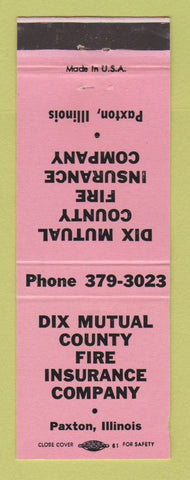 Matchbook Cover - Dix Mutual Fire Insurance Paxton IL PINK