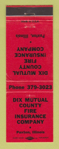 Matchbook Cover - Dix Mutual Fire Insurance Paxton IL RED