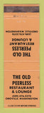 Matchbook Cover - Old Peerless Restaurant Lounge Oroville WA
