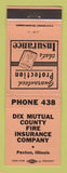 Matchbook Cover - Dix Mutual Country Fire Insurance Paxton IL