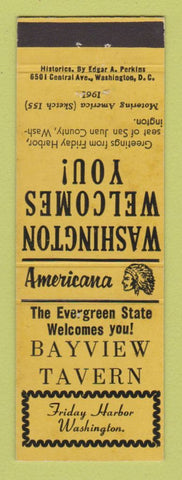 Matchbook Cover - Bayview Tavern Friday Harbor WA Perkins Americana YELLOW