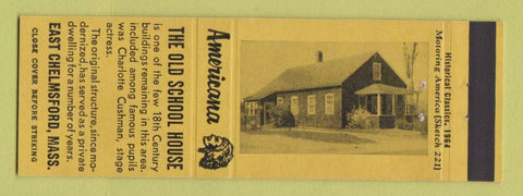 Matchbook Cover - Old School House East Chelmsford MA Perkins Americana YELLOW
