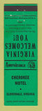 Matchbook Cover - Cherokee Motel Cloverdale VA WEAR Perkins Americana GREEN