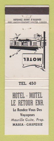 Matchbook Cover - Hotel Motel Le Retour Maria Gaspesie QC
