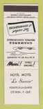 Matchbook Cover - Hotel Motel Le Savoie Pointe A LA Garde QC
