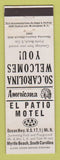 Matchbook Cover - El Patio Motel Myrtle Beach SC Perkins Americana WHITE