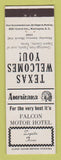 Matchbook Cover - Falcon Motor Hotel Zapata TX Perkins Americana WHITE