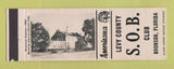 Matchbook Cover - Levy County SOB Club Bronson FL Perkins Americana WHITE