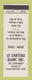 Matchbook Cover - Le Chateau Blanc Bonaventure QC