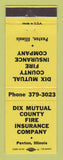 Matchbook Cover - Dix Mutual County Fire Insurance Paxton IL