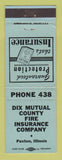 Matchbook Cover - Dix Mutual County Fire Insurance Paxton IL