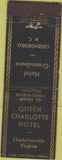 Matchbook Cover - Queen Charlotte Hotel VA Charlottesville VA
