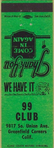 Matchbook Cover - 99 Club Greenfield Corners CA green