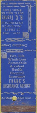 Matchbook Cover - Frank's Insurance Agency Bryan TX off center