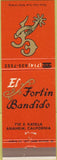 Matchbook Cover - El Fortin Bandido Anaheim CA