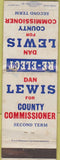 Matchbook Cover - Vote Dan Lewis County Commissioner WEAR