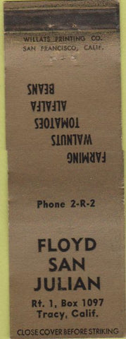 Matchbook Cover - Floyd San Julian Tracy CA Walnuts Alfalfa Beans