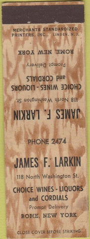Matchbook Cover - James Larkin Liquor Rome NY