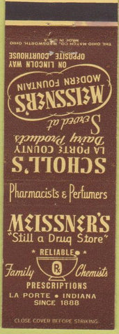 Matchbook Cover - Scholl's Meissner's Fountain drugs La Porte IN