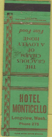 Matchbook Cover - Hotel Monticello Longview WA WEAR
