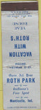 Matchbook Cover - Roth Park Monticello IN CREASES
