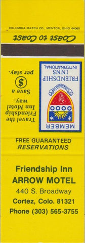 Matchbook Cover - Friendship Inn Arrow Motel Cortez CO SAMPLE