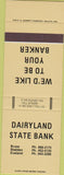 Matchbook Cover - Dairyland State Bank Bruce Sheldon Exeland MN SAMPLE