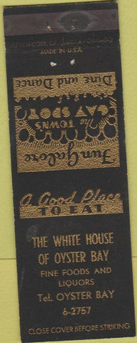 Matchbook Cover - White House of Oyster Bay NY