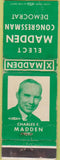 Matchbook Cover - Charles F Madden Congress Democrat OH WORN