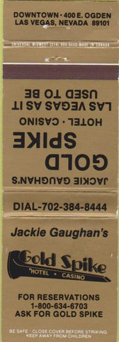 Matchbook Cover - Gold Spike Hotel Casino Las Vegas NV WEAR