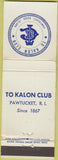Matchbook Cover - To Kalon Club Pawtucker RI