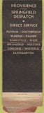 Matchbook Cover - Providence Springfield Dispatch RI POOR STRIKER