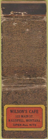 Matchbook Cover - Wilson's Cafe Kalispell MT Federal WORN