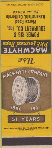 Matchbook Cover - Macwhyte Rope Power Rig Bakersfield CA