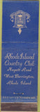 Matchbook Cover - Rhode Island Country Club West Barrington RI WEAR