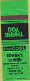 Matchbook Cover - Rowan's Tavern Neenah WI WORN