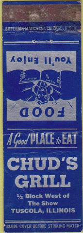 Matchbook Cover - Chud's Grill Tuscola IL WORN