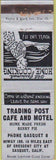 Matchbook Cover - Trading Post Cafe Motel Casquet CA